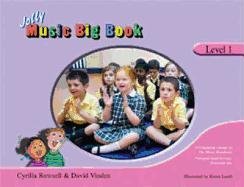 Jolly Music Big Book: Level 1 Rowsell Cyrilla, Vinden David
