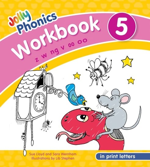 Jolly Phonics Workbook 5 Lloyd Sue, Wernham Sara