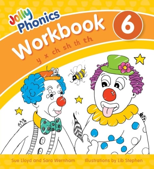 Jolly Phonics Workbook 6 Wernham Sara, Lloyd Sue