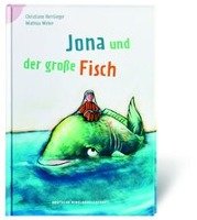 Jona und der große Fisch Deutsche Bibelges., Deutsche Bibelgesellschaft