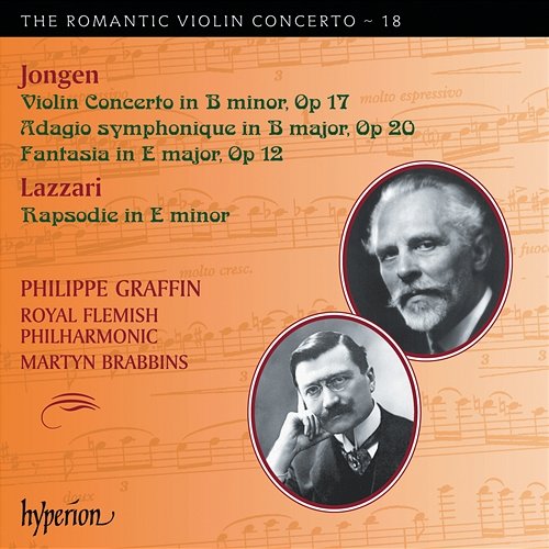 Jongen & Lazzari: Violin Concertos (Hyperion Romantic Violin Concerto 18) Philippe Graffin, Royal Flemish Philharmonic, Martyn Brabbins