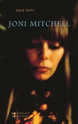 Joni Mitchell - Ein Porträt Matthes & Seitz Berlin