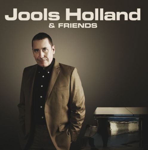 Jools Holland & Friends Holland Jools
