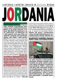 Jordania. Historia państw świata w XX i XXI wieku Wróblewski Bartosz