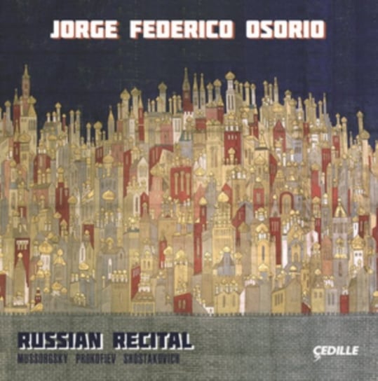 Jorge Federico Osorio: Russian Recital Various Artists