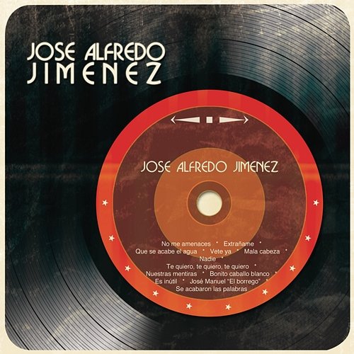 José Alfredo Jiménez José Alfredo Jiménez