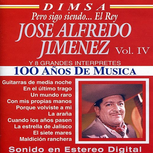 Jose Alfredo Jimenez, Vol. IV José Alfredo Jimenez
