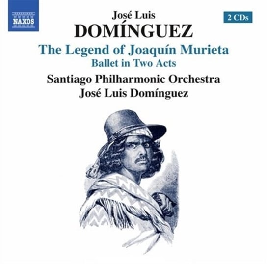 José Luis Domínguez: The Legend of Joaquín Murieta Various Artists