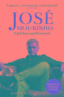 Jose Mourinho: Up Close and Personal Beasley Robert