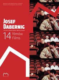Josef Dabernig. 14 filmów Opracowanie zbiorowe