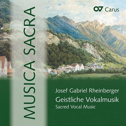 Josef Gabriel Rheinberger: Musica sacra Various Artists