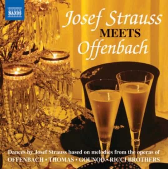 Josef Strauss Meets Offenbach Various Artists