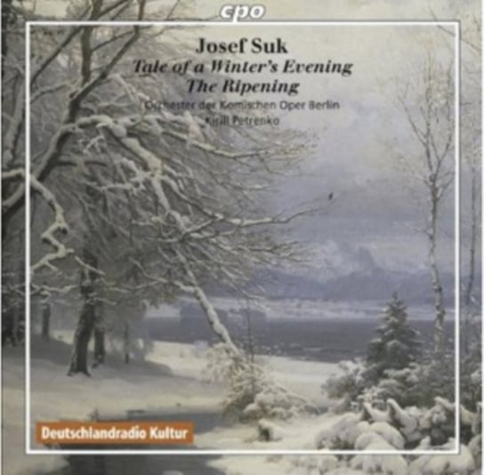 Josef Suk: Tale of a Winter's Evening/The Ripening cpo