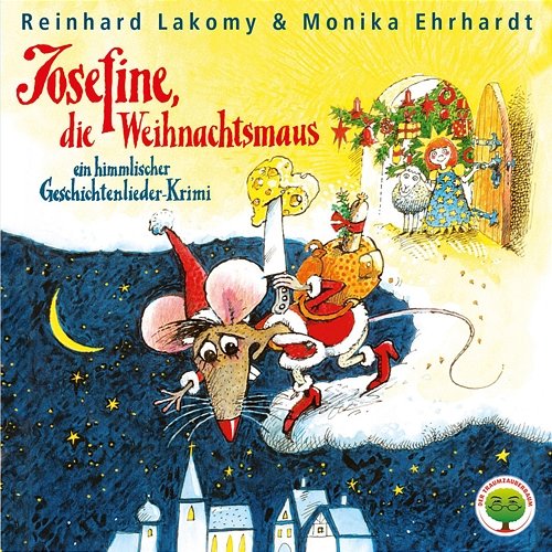 Josefine, die Weihnachtsmaus Reinhard Lakomy & Monika Ehrhardt