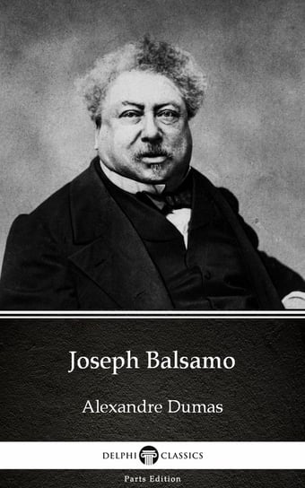 Joseph Balsamo by Alexandre Dumas (Illustrated) Dumas Alexandre