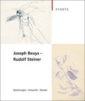 Joseph Beuys - Rudolf Steiner Pforte Die Im R.Steiner, Futurum Verlag