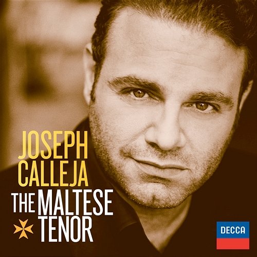 Joseph Calleja - The Maltese Tenor Joseph Calleja, Orchestre de la Suisse Romande, Marco Armiliato