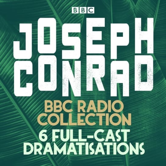 Joseph Conrad: The Secret Agent, Heart of Darkness & More - audiobook Conrad Joseph