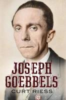 Joseph Goebbels Riess Curt