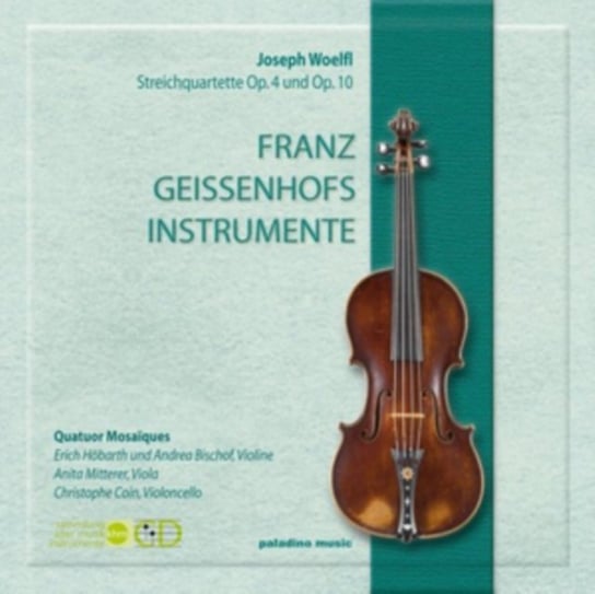 Joseph Woelfl: Streichquartette, Op. 4 Und Op. 10 Paladino Music