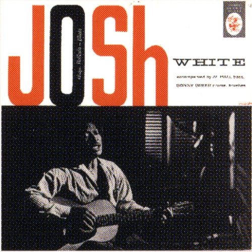 Josh White Sings Ballads And Blues Josh White