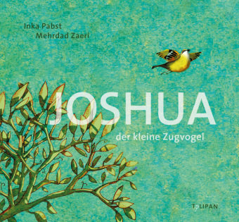 Joshua - Der kleine Zugvogel Tulipan