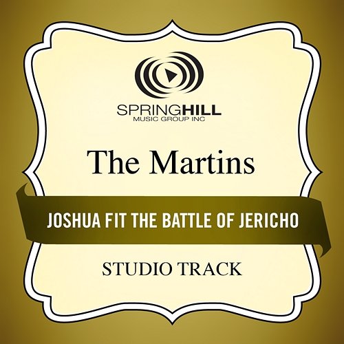 Joshua Fit The Battle Of Jericho The Martins