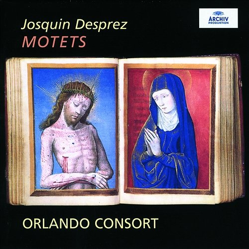 Josquin Desprez: Motets Orlando Consort