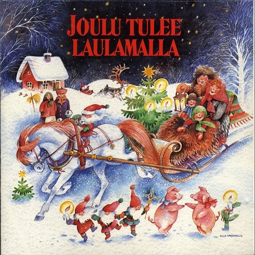 Joulu tulee laulamalla Inka Kuoppamäki, Jukka Kuoppamäki ja Eeva-Leena Sariola