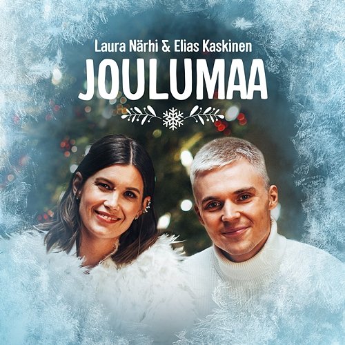 Joulumaa Laura Närhi & Elias Kaskinen