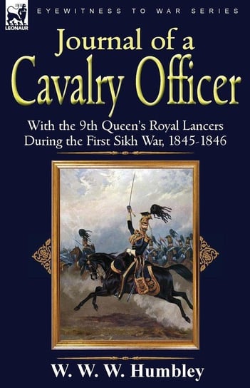 Journal of a Cavalry Officer Humbley W. W. W.