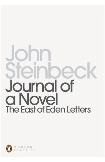 Journal of a Novel. The East of Eden Letters Steinbeck John