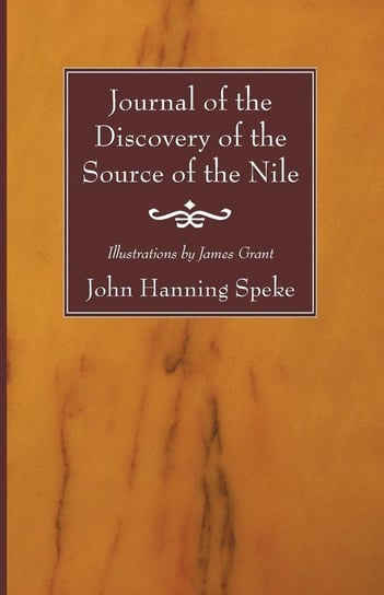 Journal of the Discovery of the Source of the Nile Speke John Hanning