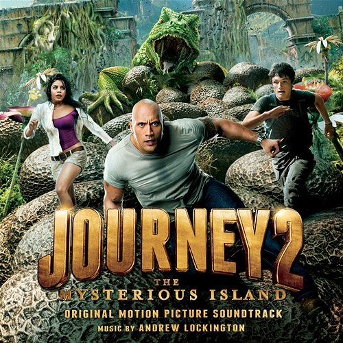 Journey 2: The Mysterious Island (Original Motion Picture Soundtrack) Andrew Lockington