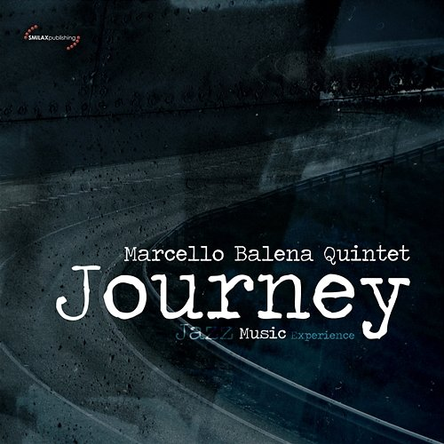 Journey Marcello Balena Quintet