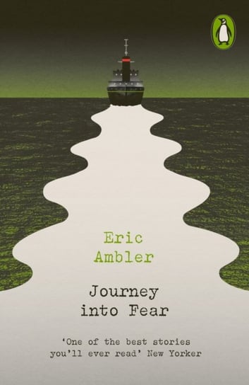 Journey into Fear Ambler Eric