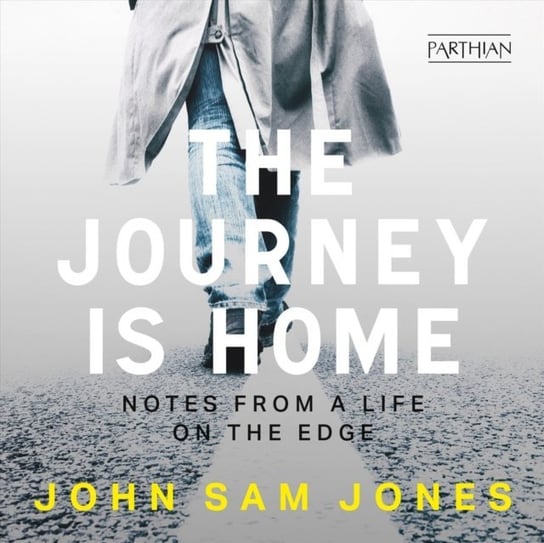 Journey is Home John Sam Jones