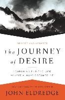 Journey of Desire Eldredge John