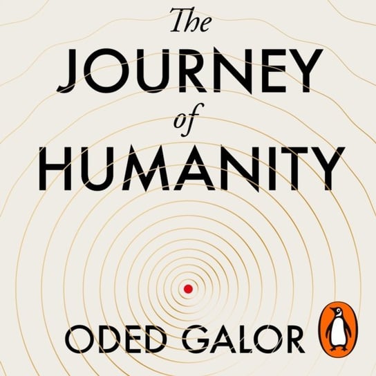 Journey of Humanity Galor Oded