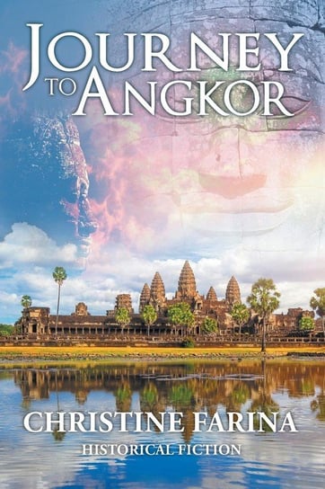 Journey to Angkor Farina Christine