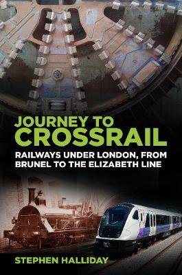 Journey to Crossrail Halliday Stephen