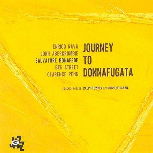 Journey To Donnafugata Bonafede Salvadore, Rava Enrico, Abercrombie John