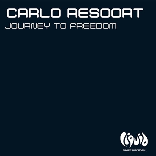 Journey To Freedom Carlo Resoort