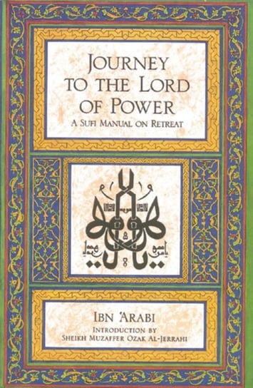 Journey to the Lord of Power Arabi Ibn
