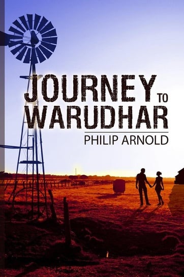 Journey to Warudhar Philip Arnold