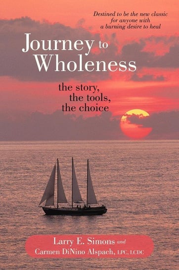 Journey to Wholeness Simons Larry E.