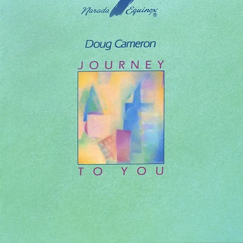 Journey To You Doug Cameron