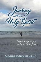 Journey With The Holy Spirit Simpson Angela Scott