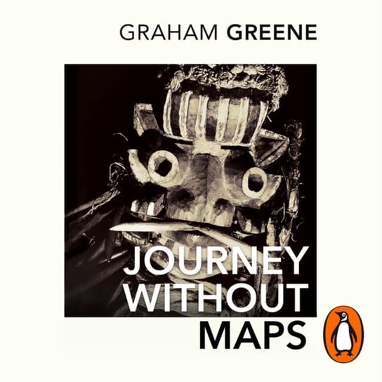 Journey Without Maps Greene Graham, Theroux Paul