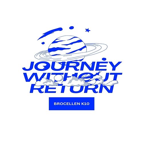 Journey Without Return Brocellen K10